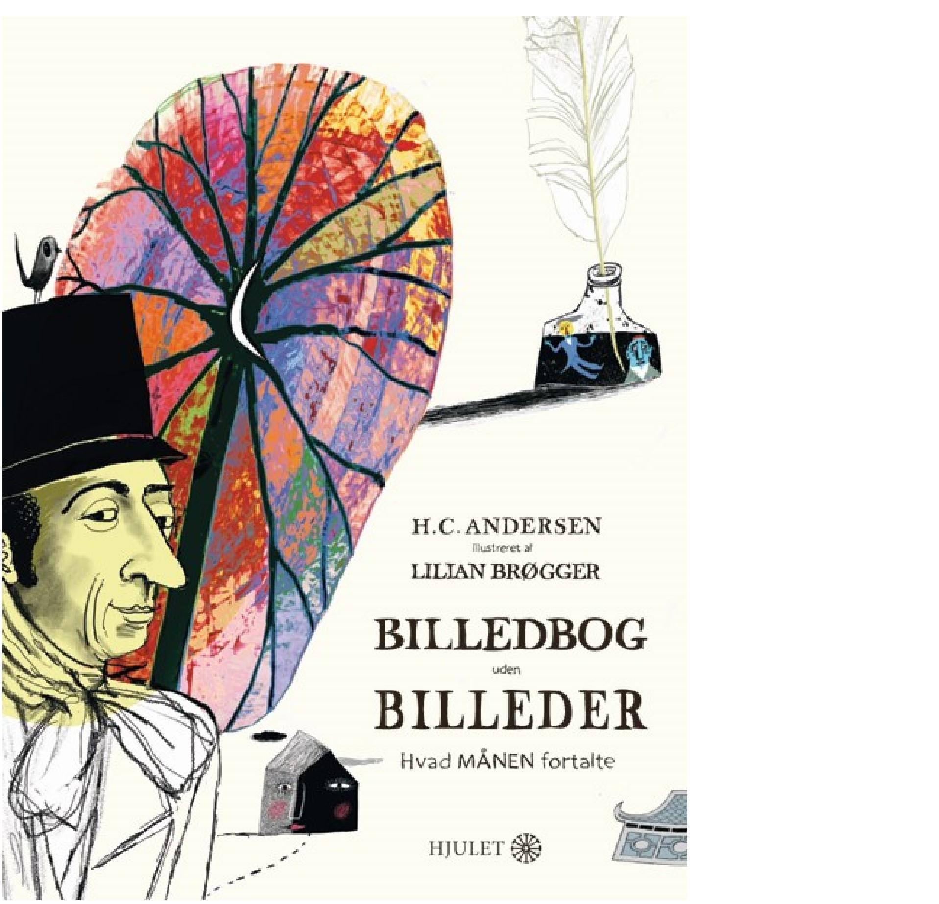 Billedbog uden Billeder, illustreret af Lilian Brøgger Billedbog uden Billeder, illustreret af Lilian Brøgger