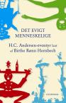 Birthe Rønn Hornbechs bog om H.C. Andersens eventyr, Det evigt menneskelige, 2014